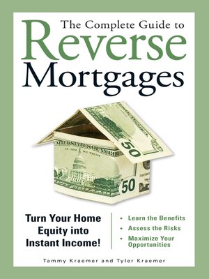 cover image of The Complete Guide to Reverse Mortgages